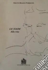 Esclusivo Le haim-Alla vita