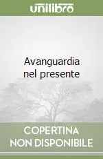 Avanguardia nel presente Spedito Oggi