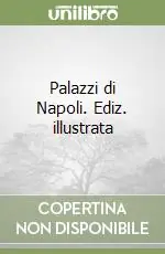 Promozione Esclusiva Palazzi di Napoli. Ediz. illustrata