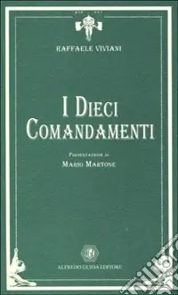 I dieci comandamenti Direttamente Dal Produttore