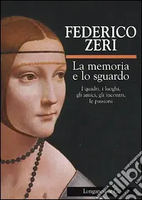 Prezzo Di Fabbrica La memoria e lo sguardo