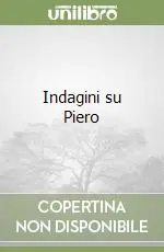 Indagini su Piero Saldi