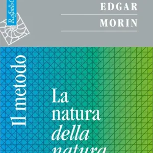 Il metodo. Vol. 1 La natura della natura Esclusivo