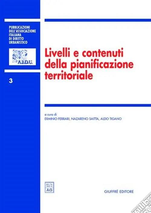 Ultime Pezzi Livelli e contenuti della pianificazione territoriale. Atti del 4º Convegno nazionale (Taormina, 10-11 novembre 2000)