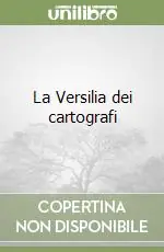 Novità La Versilia dei cartografi