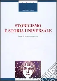 Storicismo e storia universale. Linee di un‘interpretazione Affare