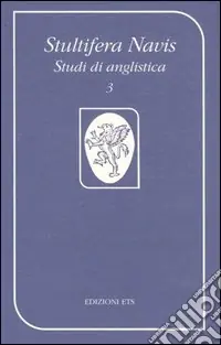 Stultifera Navis. Studi di anglistica (2000). Vol. 3 Un luogo pieno di voci l‘isola nella letteratura di lingua inglese Sconto