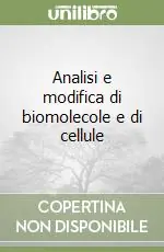 Analisi e modifica di biomolecole e di cellule Prezzo Scontato
