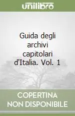 Promo Stagionale Guida degli archivi capitolari d‘Italia. Vol. 1