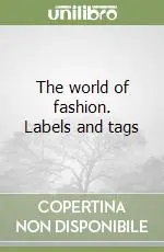 Quantità Limitata The world of fashion. Labels and tags