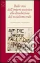 Dalle crisi dell‘impero sovietico alla dissoluzione del socialismo reale Occasione