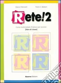 Di Tendenza Rete! 2. Corso multimediale d‘italiano per stranieri. Libro di classe