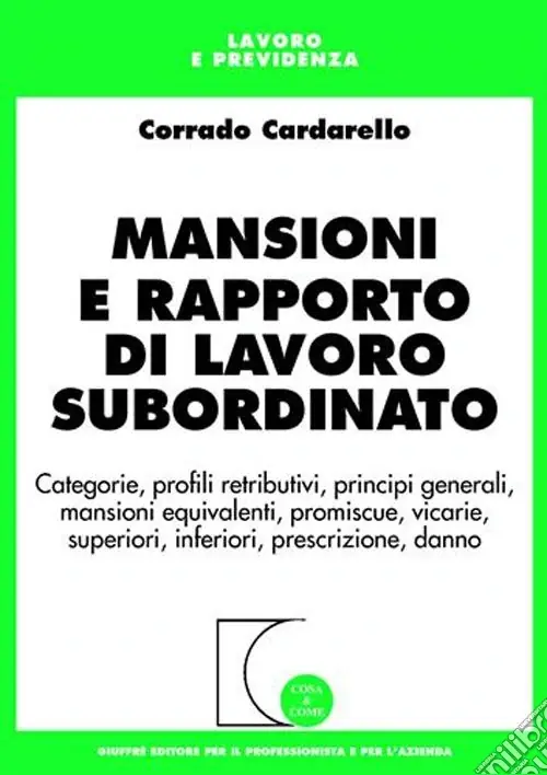 Mansioni e rapporto di lavoro subordinato Consegna Rapida
