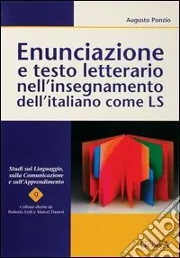 Quantità Limitata Enunciazione e testo letterario nell‘insegnamento dell‘italiano come LS