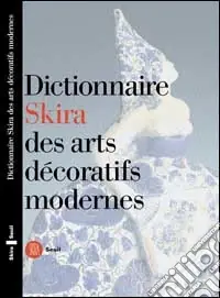 Dictionnaire arts decoratifs modernes. Ediz. illustrata Offerta Del Giorno