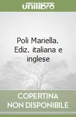 Compra Adesso Poli Mariella. Ediz. italiana e inglese