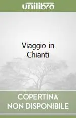 Offerta Limitata Viaggio in Chianti