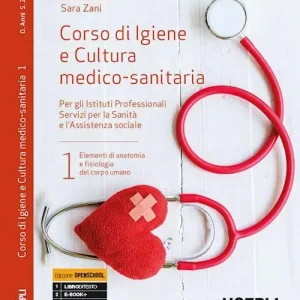 Offerta Speciale Corso di igiene e cultura medico-sanitaria. Per gli Ist. professionali servizi per la sanità e l‘assistenza sociale. Con e-book. Con espansione online vol. 1-2