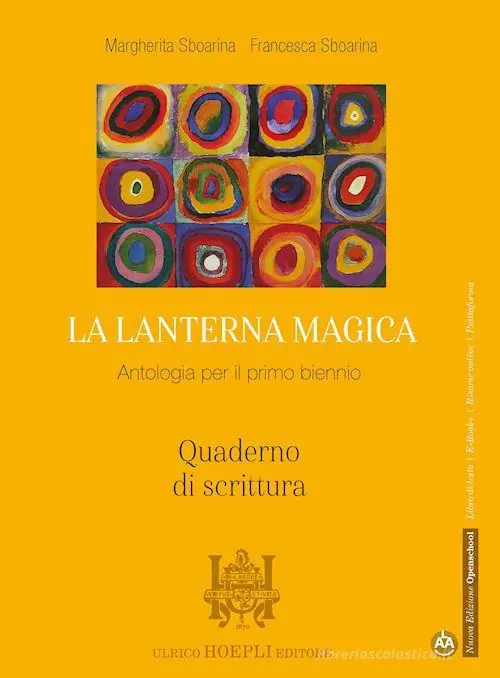 La lanterna magica. Quaderno di scrittura. Per il biennio delle Scuole superiori. Con e-book. Con espansione online Offerta Lampo