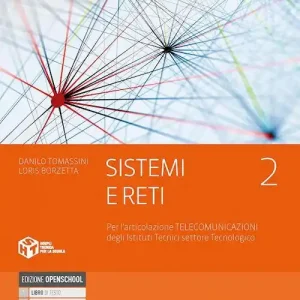 A Buon Prezzo Sistemi e reti. Per gli Ist. tecnici settore tecnologico articolazione telecomunicazioni. Con e-book. Con espansione online vol. 2