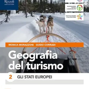 Geografia del turismo. Per le Scuole superiori. Con e-book. Con espansione online vol. 2 Di Tendenza