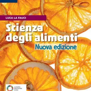 A Buon Prezzo Scienza degli alimenti. Per il primo biennio delle Scuole superiori. Con e-book. Con espansione online