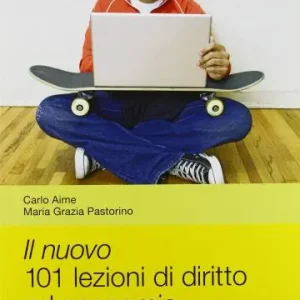 Il nuovo 101 lezioni di diritto ed economia. Per le Scuole superiori. Con e-book. Con espansione online Compra Oggi Stesso
