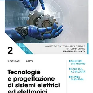 Quantità Limitata Tecnologie e progettazione di sistemi elettrici ed elettronici. Per le Scuole superiori. Con e-book. Con espansione online vol. 2