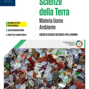 Vendita Finale Materia uomo ambiente. Corso di scienze integrate. Scienze della terra. Per il primo biennio delle Scuole superiori. Con e-book. Con espansione online