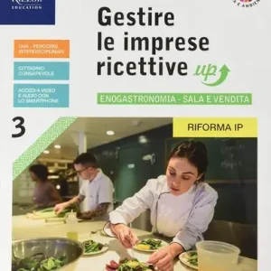 Popolare Gestire le imprese ricettive up. Enogastronomia e vendita. Per le Scuole superiori. Con e-book. Con espansione online vol. 3
