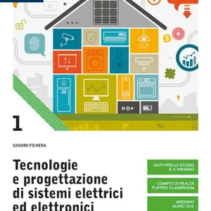 Ordina Subito Tecnologie e progettazione di sistemi elettrici ed elettronici. Per le Scuole superiori. Con e-book. Con espansione online vol. 1