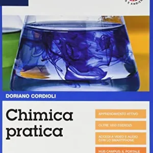 Chimica pratica. Vol. unico. Per il biennio delle Scuole superiori. Con e-book. Con espansione online Offerta Lampo