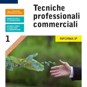 Occasione Imperdibile Tecniche professionali commerciali. Turismo. Per le Scuole superiori. Con e-book. Con espansione online vol. 1