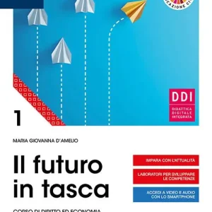 Il futuro in tasca. Corso di diritto ed economia per il primo biennio. Per le Scuole superiori. Con e-book. Con espansione online vol. 2 Professionale