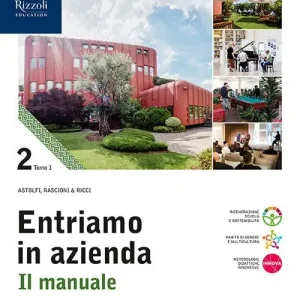 Esclusivo Entriamo in azienda. Il manuale. Con Quadro dei conti. Per le Scuole superiori. Con e-book. Con espansione online vol. 2