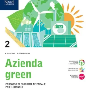 Sconto Azienda green. Con Quaderno. Per le Scuole superiori. Con e-book. Con espansione online vol. 2