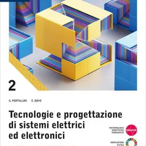 Occasione Imperdibile Tecnologie progettazione sistemi elettrici ed elettronici. Per le Scuole superiori. Con e-book. Con espansione online vol. 2