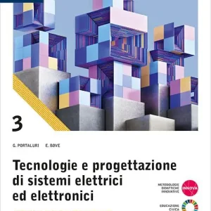 Miglior Prezzo Tecnologie progettazione sistemi elettrici ed elettronici. Per le Scuole superiori. Con e-book. Con espansione online vol. 3
