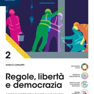 Regole, libertà e democrazia. Per le Scuole superiori. Con e-book. Con espansione online vol. 2 Compra Adesso