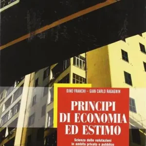Economico Principi di economia ed estimo. Per le Scuole superiori vol. 2