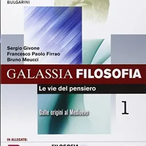 Prezzo Ridotto Galassia filosofia. Per i Licei e gli Ist. magistrali. Ediz. integrale. Con e-book. Con espansione online vol. 1