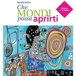 Spedito Oggi Che mondi possa aprirti. Poesia e teatro. Per le Scuole superiori. Con e-book. Con espansione online. Con libro Letteratura delle origini