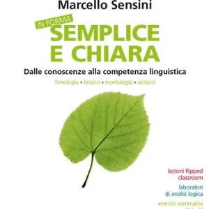 In forma semplice e chiara. Per la Scuola media. Con e-book. Con espansione online. Con 2 libri Quaderno-Per te vol. A-B Compra Online