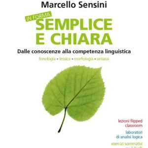 In forma semplice e chiara. Per la Scuola media. Con e-book. Con espnasione online vol. A Professionale