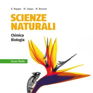 Subito Disponibile Scienze naturali linea verde. Per i Licei e gli Ist. magistrali. Con e-book. Con espansione online vol. 2