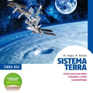 Sistema terra. Linea blu. Per il biennio dei Licei. Con e-book. Con espansione online Ultimissimo Modello