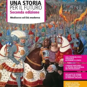 Compra Oggi Stesso Una storia per il futuro. Per le Scuole superiori. Con e-book. Con espansione online vol. 1