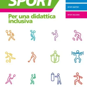 Compra Adesso Sport. Per una didattica inclusiva. Per la Scuola media. Con e-book. Con espansione online
