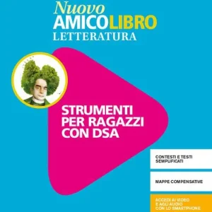 Nuovo amico libro. Materiali studenti DSA. Letteratura. Per la Scuola media. Con e-book. Con espansione online Nuova Collezione