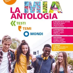 La mia antologia. Per le Scuole superiori. Con e-book. Con espansione online Nuova Collezione